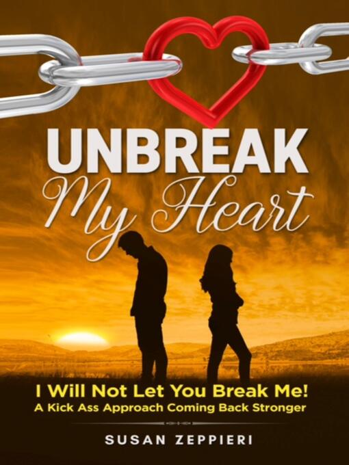 Title details for Unbreak My Heart by Susan Zeppieri - Available